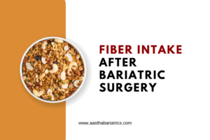 Fiber Intake After Bariatric Surgery