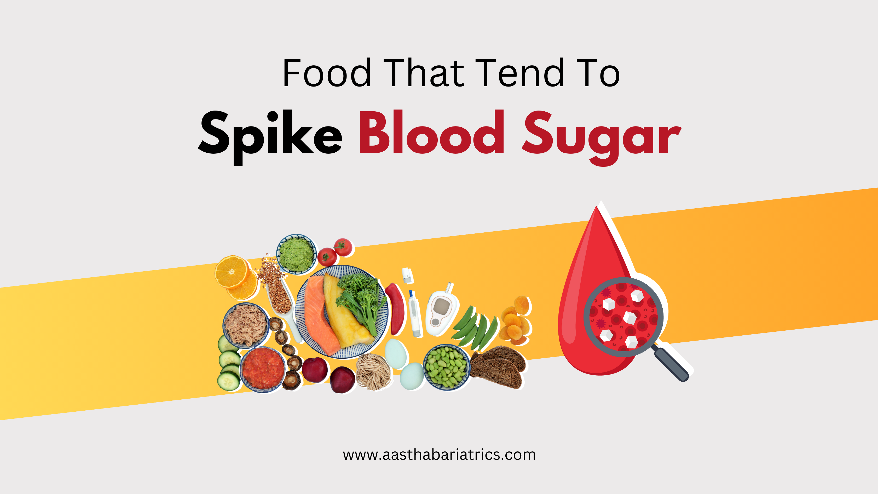 Food That Tend To Spike Blood Sugar You Must have to Avoid