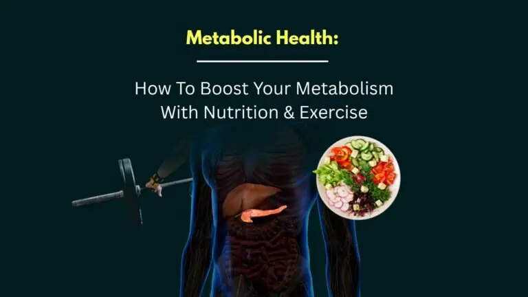 How To Boost Your Metabolism With Nutrition & Exercise