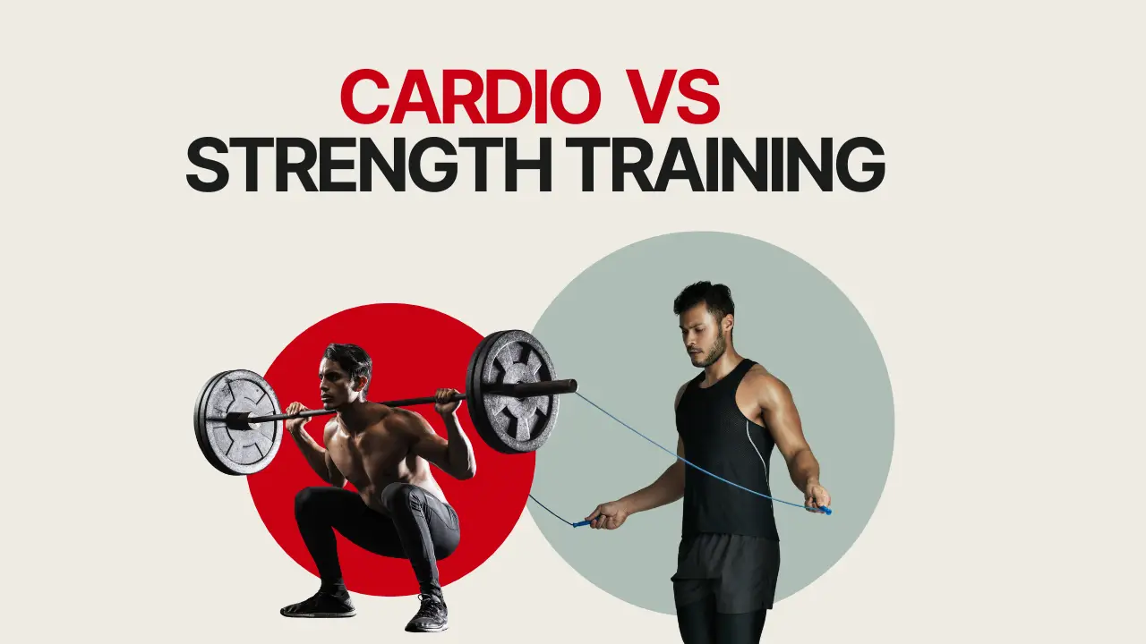 Cardio Vs Strength Training